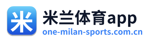 米兰体育app